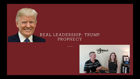 Real Leadership: Trump Prophecy - 1-17-25 - Tiffany Root & Kirk VandeGuchte