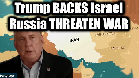 Douglas Macgregor Shares DISTURBING Message- Trump BACKS Israel, Russia THREATEN WAR