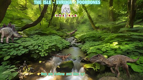 The Isle - Evrima Looking For Battles And Interaction#11