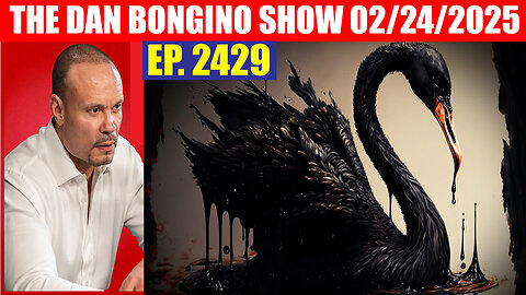 The Dan Bongino Show 02/24/2025 🔥 Cutesy Time Is Over 🔥 Derek Johnson, Phil Godlewski, And We Know