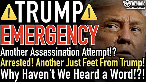 TRUMP EMERGENCY! Assassination Attempt? - Only Feet Away From Him - Why Haven't We Heard!!