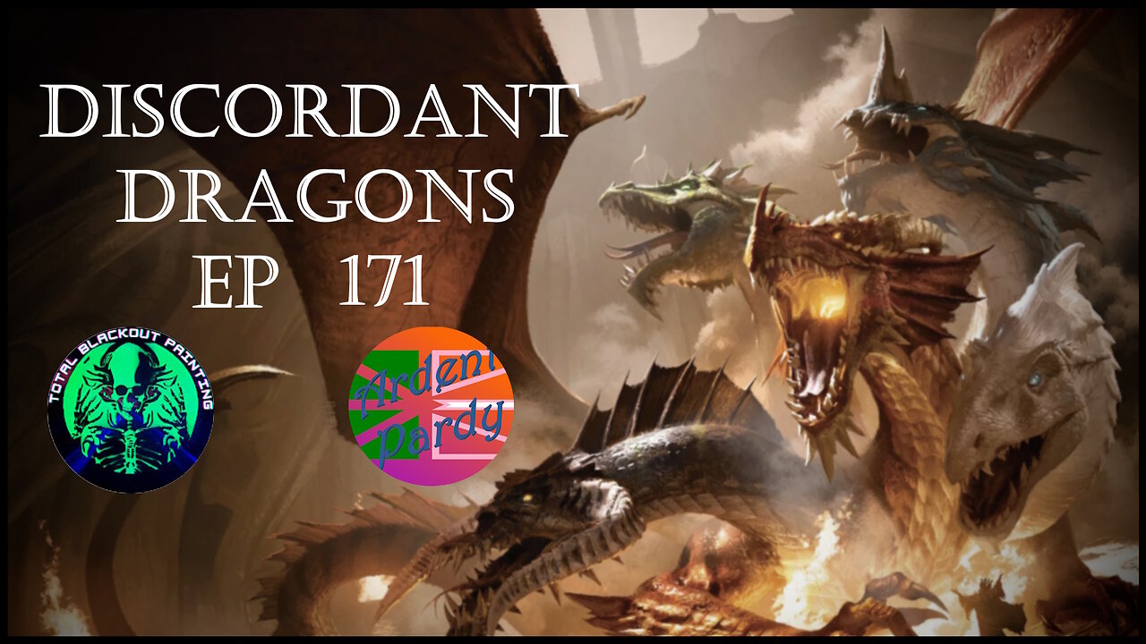 Discordant Dragons 171 w Fat Dave and Ardent Pardy