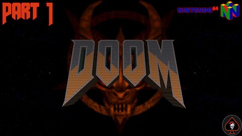 Doom N64 Play Through - Part 1