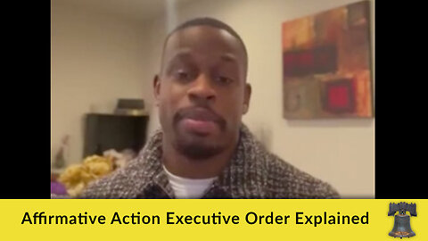 Affirmative Action Executive Order Explained