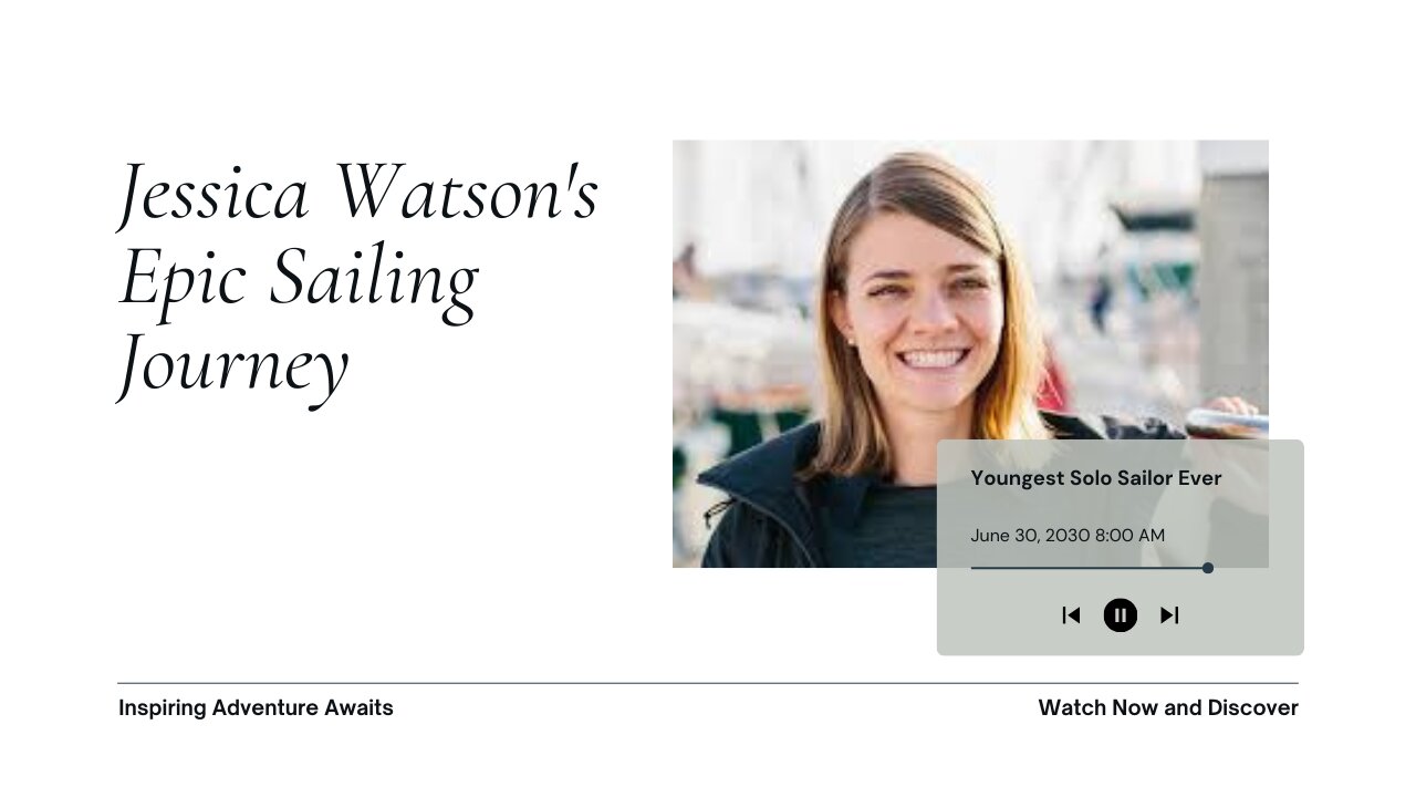 Jessica Watson: Sailing into History