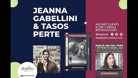 Jeanna Gabellini Instant Clients & Tasos Perte 7 Ideals Methodology
