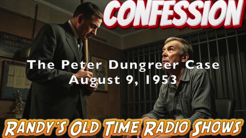 53-08-09 The Peter Dungreer Case