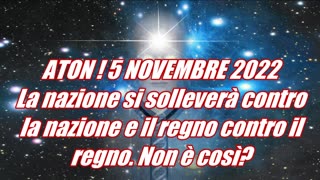 ATON - LA NAZIONE SI SOLLEVERA CONTRO LA NAZIONE E IL REGNO CONTRO IL REGNO.NON E COSI