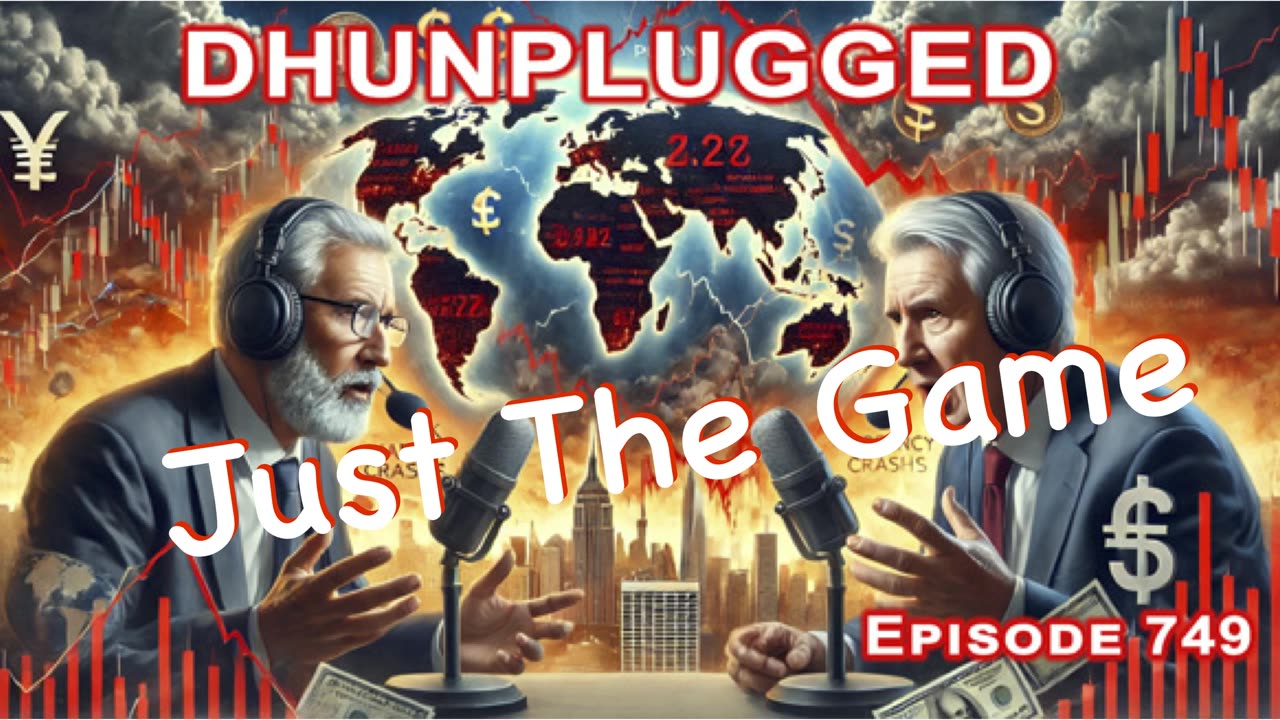 DHUnplugged #749 – Just The Game