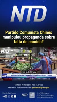 Partido Comunista Chinês manipulou propaganda sobre falta de comida?