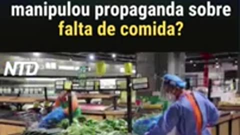 Partido Comunista Chinês manipulou propaganda sobre falta de comida?