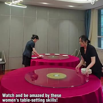 Watch and be amazed by these women's table-setting skills!.hd