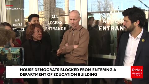 BREAKING NEWS: House Democrats Physically Blocked From Entering Department Of Education Building