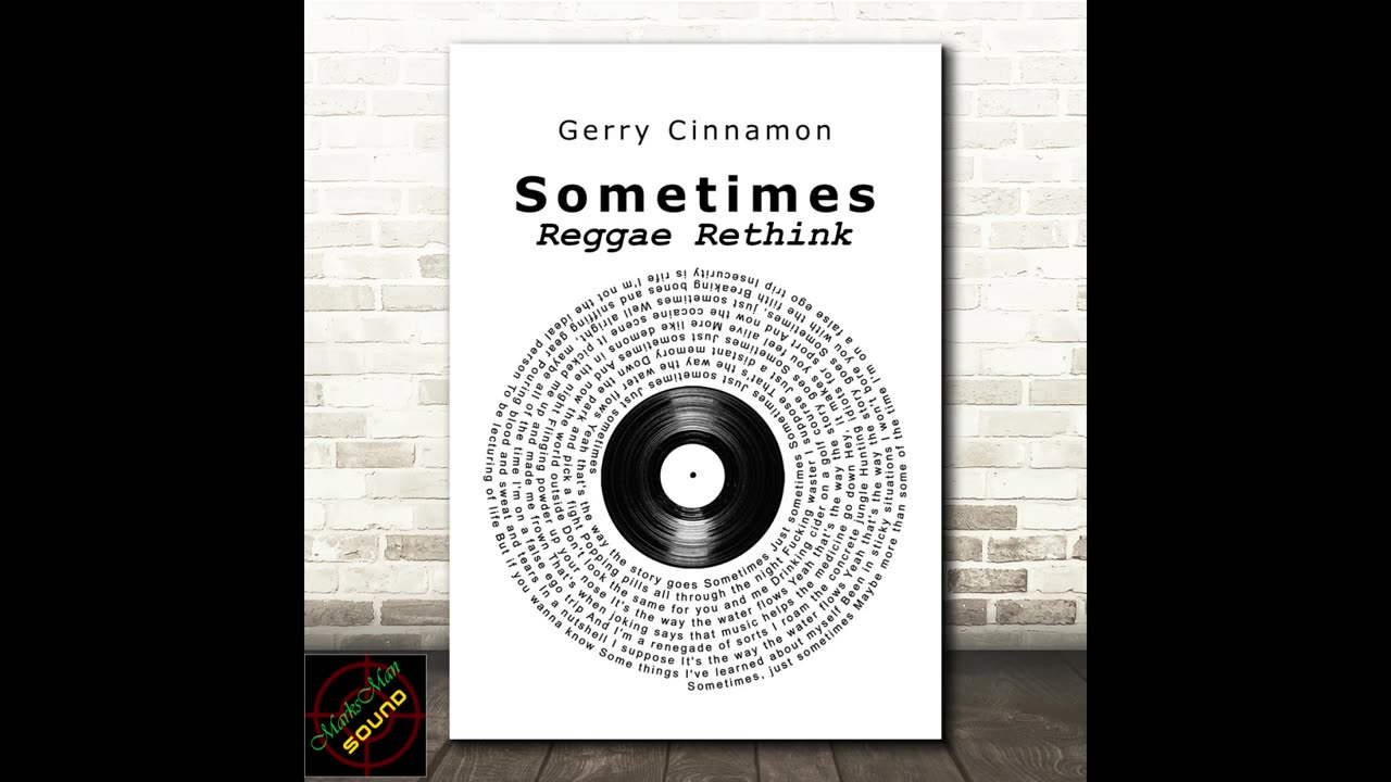 Gerry Cinnamon - Sometimes (Reggae Rethink) - MarksManSound