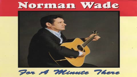 Norman Wade - Lonely Man Cries