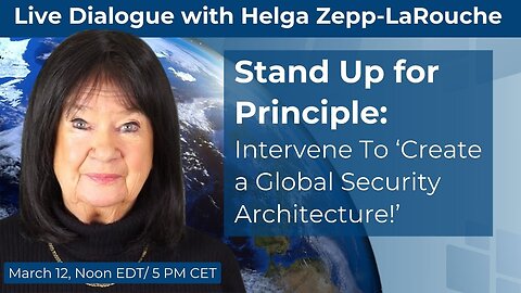 Stand Up for Principle: Intervene To ‘Create a Global Security Architecture!’