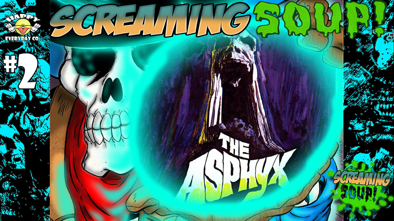 The Asphyx - Review by Screaming Soup! (Season 1 Ep. 2)