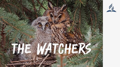 The Watchers @Pastor Adam Case