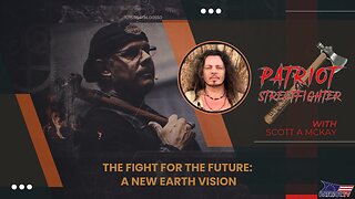 The Fight for the Future, A New Earth Vision