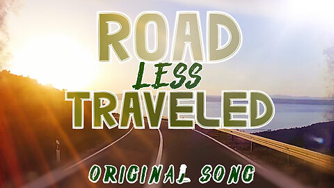 Road Less Traveled (music video with lyrics) feat. Joe Ciresi