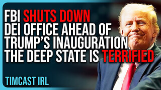 FBI SHUTS DOWN DEI Office Ahead of Trump’s Inauguration, The Deep State Is TERRIFIED