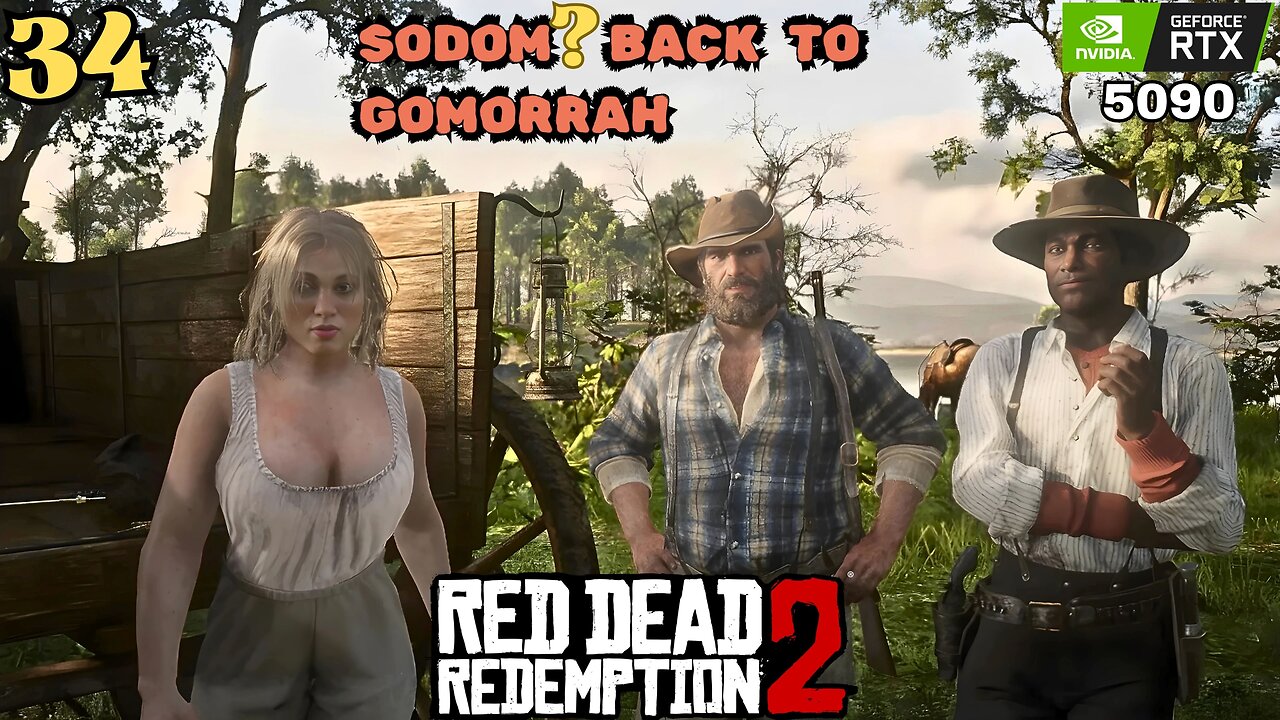 SODOM? BACK TO GOMORRAH | PART - 34 | ( No Commentary ) RED DEAD REDEMPTION 2
