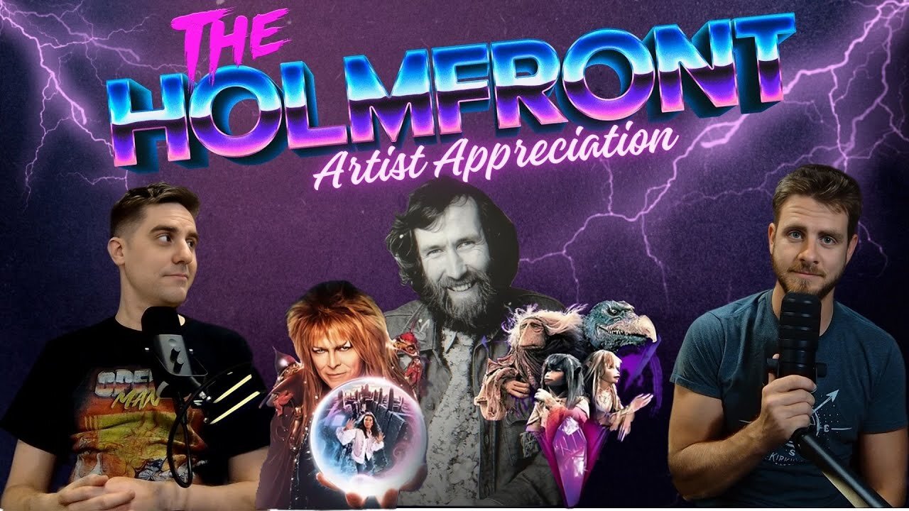 #8 | JIM HENSON l Artist Appreciation | The HolmFront