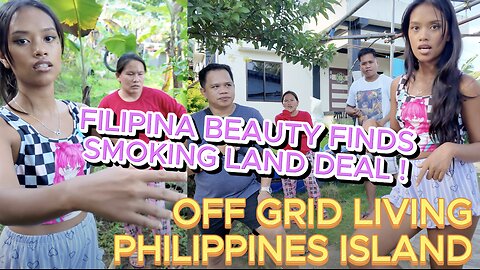 🇵🇭 FILIPINA BEAUTY LADY FINDS PARADISE LAND LOT PROPERTY FOR SALE Off Grid Island Living Philippines