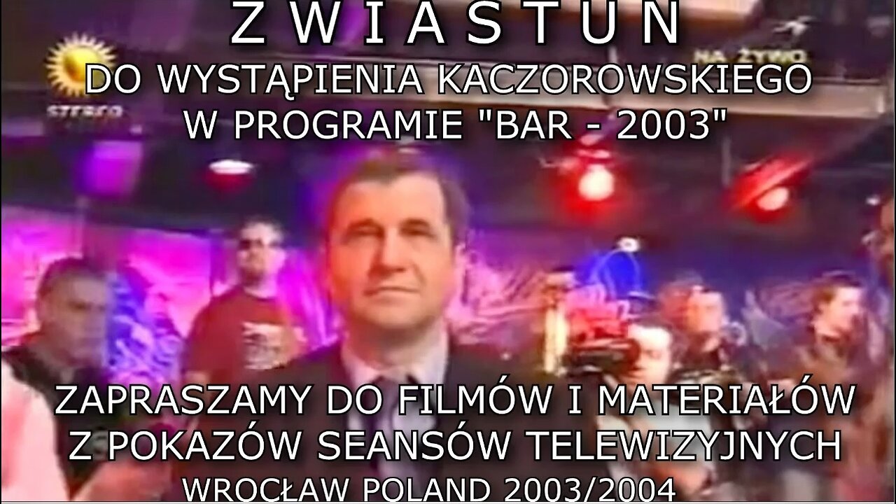 ZWIASTUN WYSTĄPIEN KACZOROWKSIEGO W PROGRAMIE BAR - POKAZY SEANSÓW TELEWIZYJNYCH.