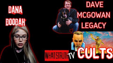 #228 McGowan Legacy | Cults w/ Dana Doodah