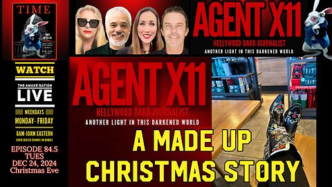 AGENT X11: EPISODE 84.5: CHRISTMAS EVE MADE UP STORY