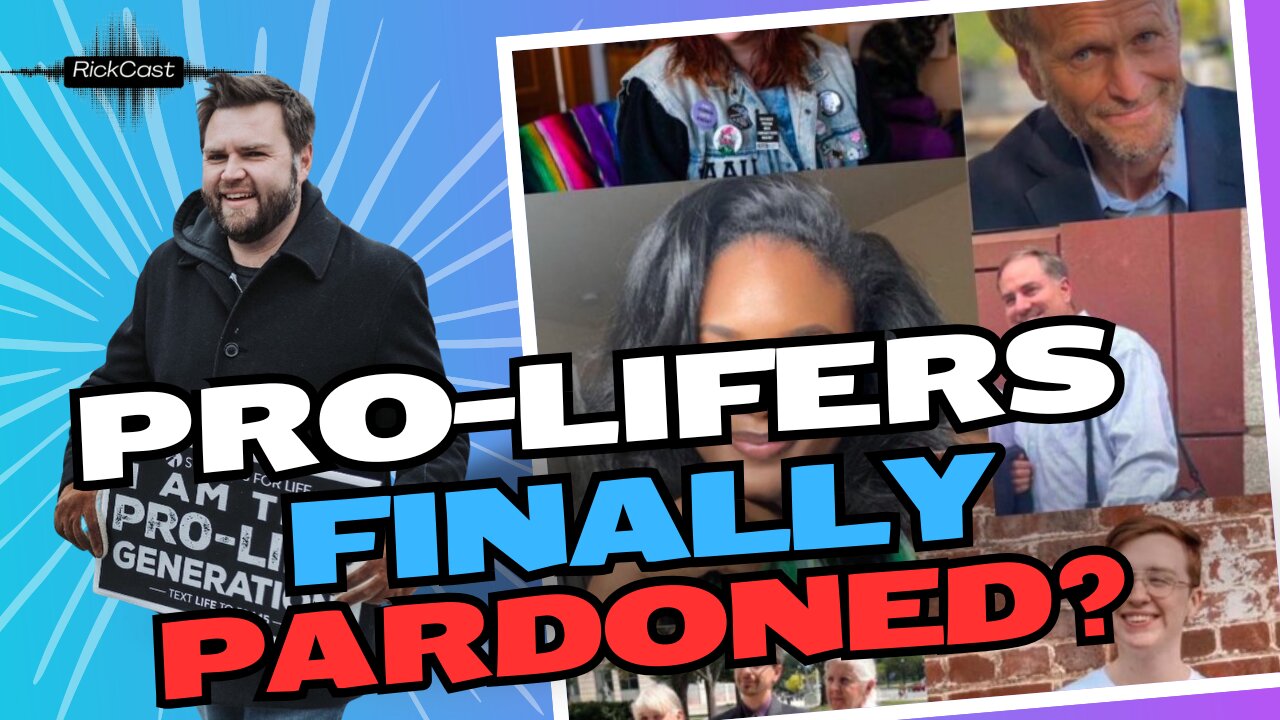 President Trump Pardons Pro-Life Activists - A Bold Move for Life!