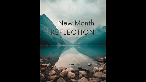 New Month Reflection For March 2025