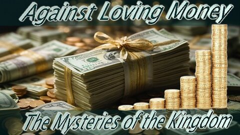 Against Loving Money