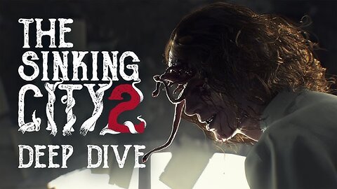 The Sinking City 2 - Developer Deep Dive