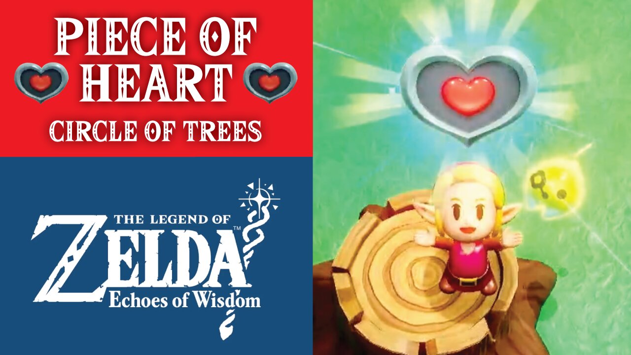 Piece of Heart in a Circle of Trees | The Legend of Zelda: Echoes of Wisdom