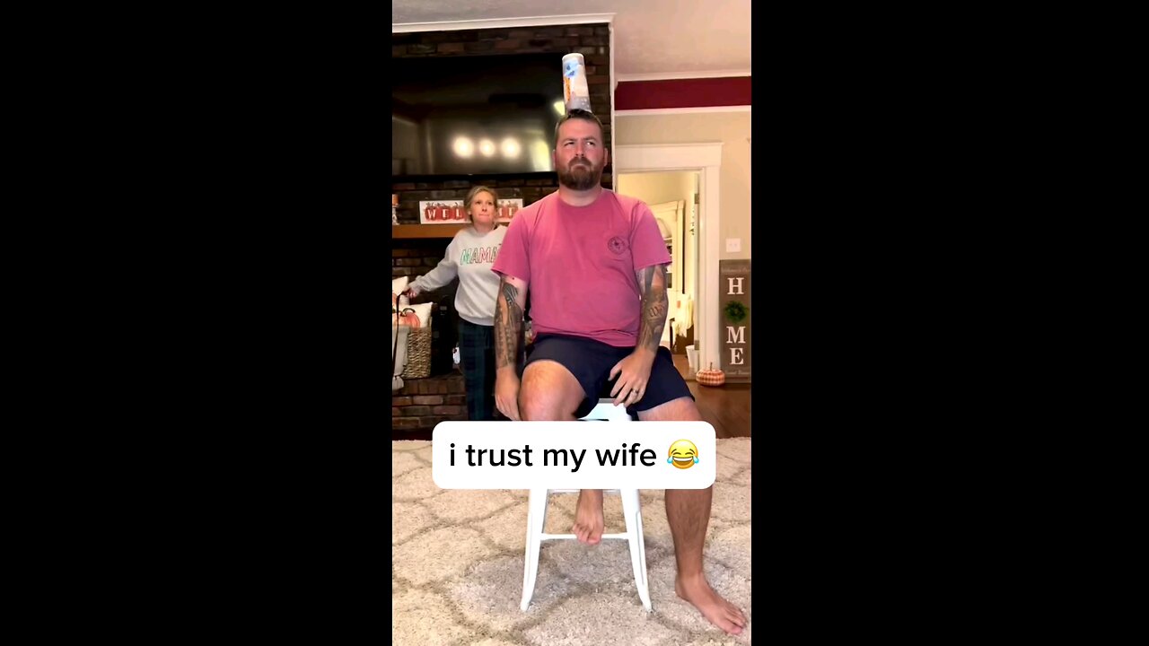 I trust my wife challenge