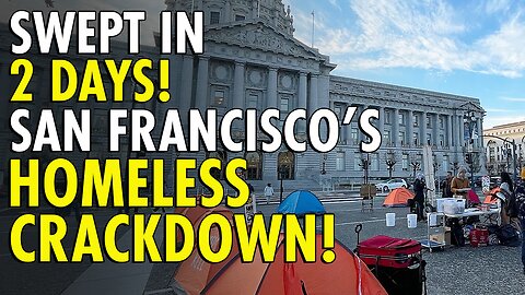 A ‘sweeps-free’ encampment popped up at San Fran City Hall. Two days later, cops swept it