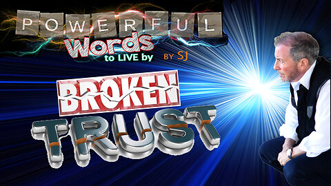 BROKEN TRUST
