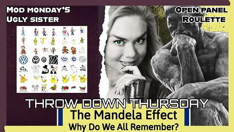 Throw Down Thursday - The Mandela Effect: Why Do We All Remember @NoblenessDee