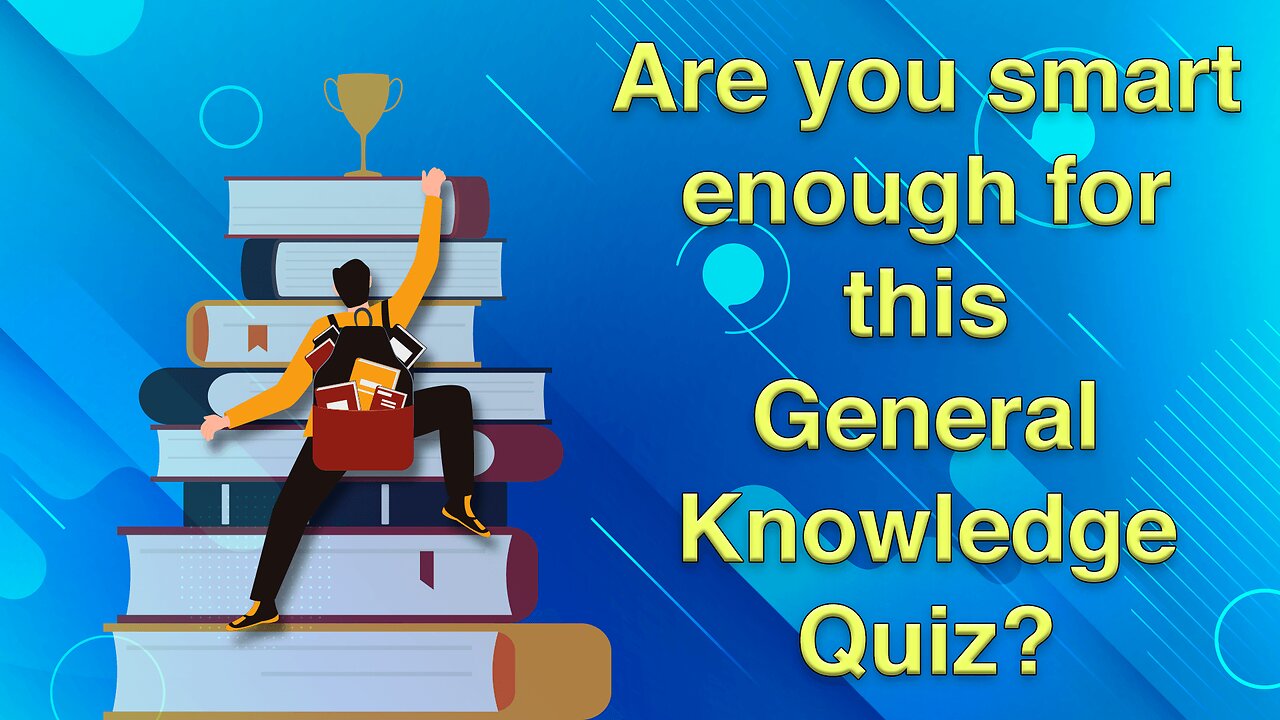 General Knowledge Quiz