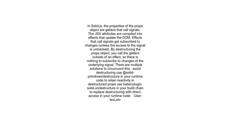 SolidJS Why does destructuring of props cause a loss of reactivity