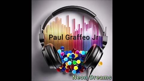 PAUL GRAFFEO JR - NEON DREAMS