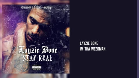 Layzie Bone - Im tha Weedman