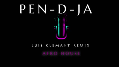 PEN-D-JA (Luis Clemant Remix )