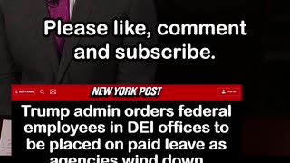 Trump Orders Federal DEI Offices be Placed on Paid Leave as DEI Ending