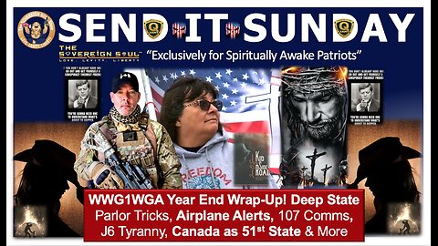 ⚡️SEND IT SUNDAY⚡️J6 WARNINGS from Cindy Young, Trump Plans for Canada, 107 Comms & a [DS] Civil War