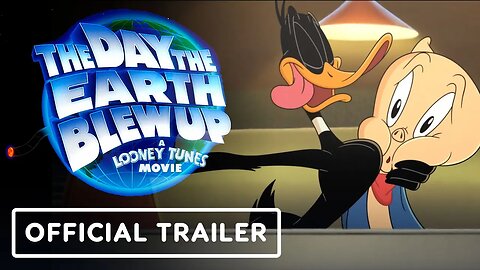 The Day the Earth Blew Up: A Looney Tunes Movie - Official Trailer