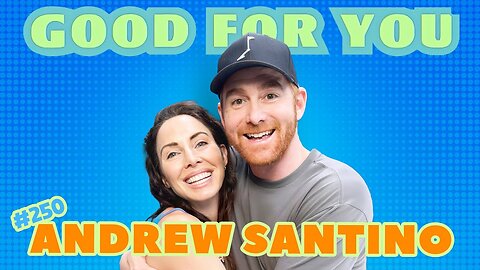 Andrew Santino Roasts Whitney Cummings for an Hour Straight | Good For You | EP #250