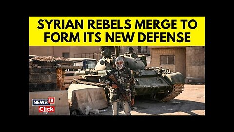 Syria War | Syria's Al-Sharaa Agrees With Ex-Rebel Factions To Merge Under Defence Ministry | N18G